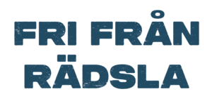 Mörkblå text Fri från rädsla.