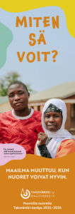 Kapea ja korkea kuva, jossa tekstit mm. Miten sä voit? ja Taksvärkki-keräys, Maailma muuttuu, kun nuoret voivat hyvin. Keskellä on kahden nuoren valokuva.